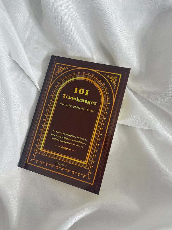 101 TÉMOIGNAGES SUR LE PROPHÈTE DE L’ISLAM